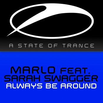 MaRLo feat. Sarah Swagger Always Be Around - MaRLo's Tech-Energy Remix