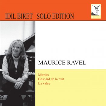 Maurice Ravel feat. Idil Biret Gaspard de la nuit: I. Ondine