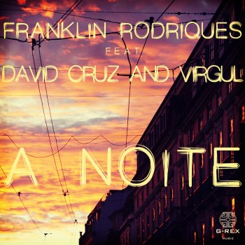 Franklin Rodriques, David Cruz & Virgul A Noite - Instrumental Mix