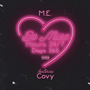 M.E. feat. Covy Be Mine
