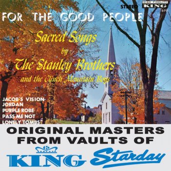 The Stanley Brothers I'll Not Be a Stranger