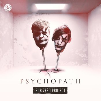 Sub Zero Project Psychopath (Extended Mix)
