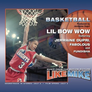Bow Wow feat. Jermaine Dupri, Fabolous & Fundisha Basketball (main mix)