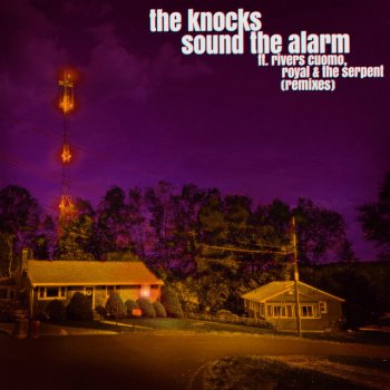 The Knocks feat. Royal & the Serpent, Rivers Cuomo & TCTS Sound The Alarm (feat. Rivers Cuomo & Royal & The Serpent) [TCTS Remix]