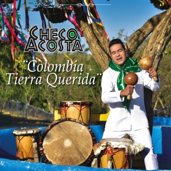 Checo Acosta Colombia Tierra Querida