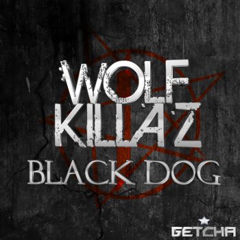 Wolf Killaz Black Dog