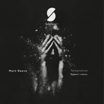 Mark Reeve feat. Egbert Temptation - Egbert Remix
