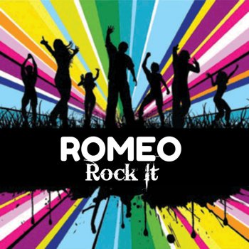 Romeo Rock It - Original Mix