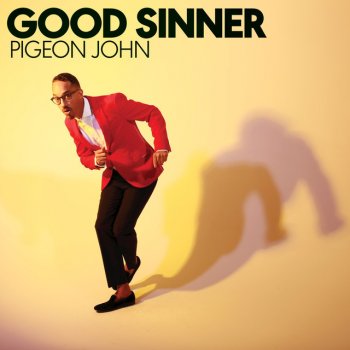 Pigeon John Good Sinner