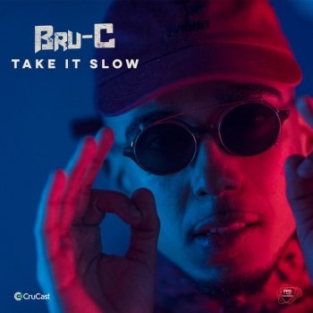 Bru - C feat. Skepsis Take It Slow