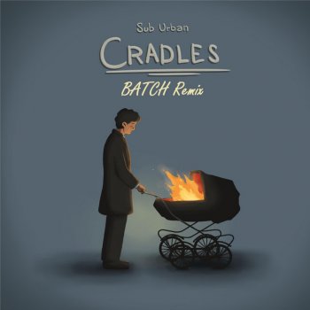 Batch Cradles - BATCH Remix