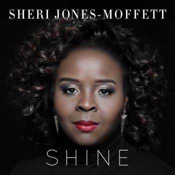Sheri Jones-Moffett Shine (Radio Edit)