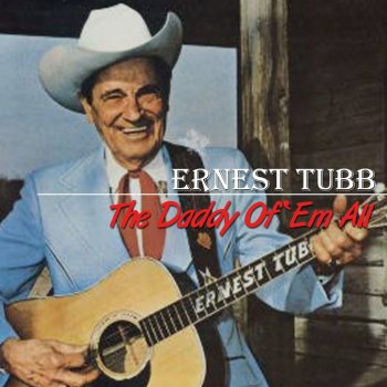 Ernest Tubb This Troubled Mind O' Mine