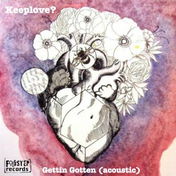 Keeplove? Gettin' Gotten (Acoustic)