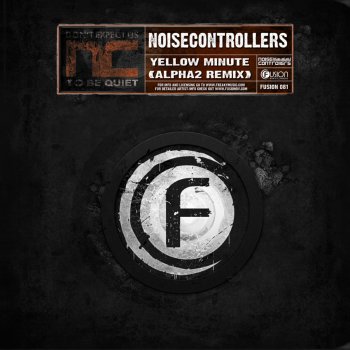 Noisecontrollers Yellow Minute (Alpha2 Remix)