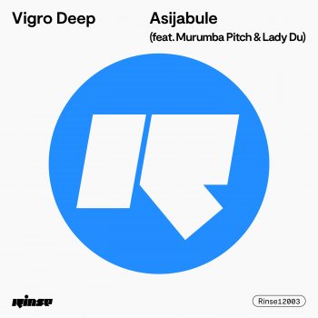 Vigro Deep feat. Murumba Pitch & Lady Du Asijabule (feat. Murumba Pitch & Lady Du)