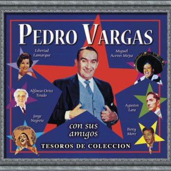 Pedro Vargas La Negra Noche (Remasterizado)