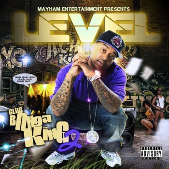 Level feat. Lil Trill & Juvenile Let Us in
