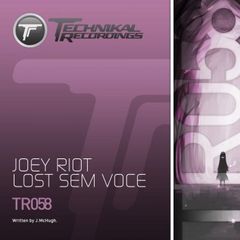Joey Riot Lost Sem Voce - Original Mix