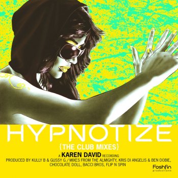 Karen David Hypnotize (Triptonize Dub )