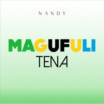 Nandy Magufuli Tena
