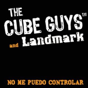 Landmark feat. The Cube Guys No Me Puedo Controlar - Landmark Biokosmos Mix