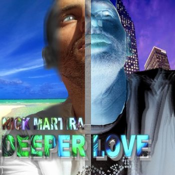 Nick Martira Deeper Love (Junior Mix)