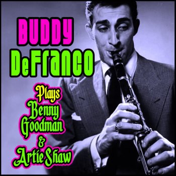 Buddy DeFranco They Can't Take That Away From Me