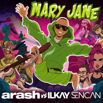 Arash feat. Ilkay Sencan Mary Jane - Original