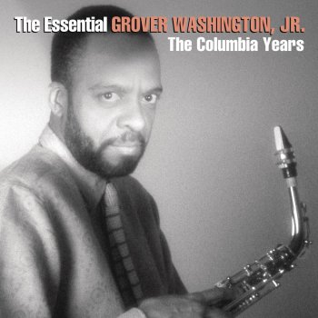 Grover Washington, Jr. Every Day a Little Death (from a Little Night Music) (Instrumental)