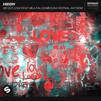 HIDDN We Got Love (feat. Mila Falls) [Extended Medusa Festival Anthem]