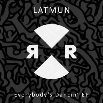 Latmun Everybody's Dancin