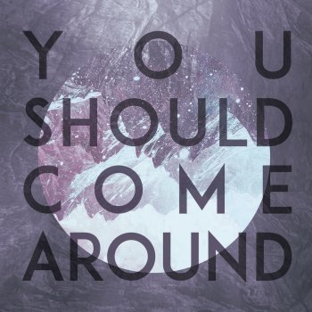 Diamond You Should Come Around - Single Edition