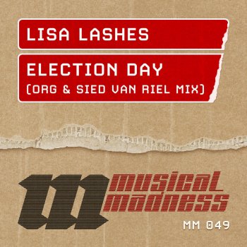 Lisa Lashes Election Day (Sied Van Riel Mix)