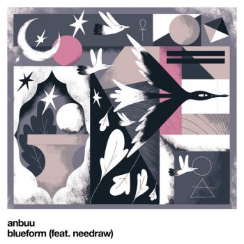 Anbuu feat. Needraw Blueform