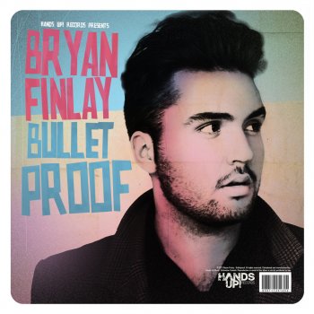 Bryan Finlay Bulletproof