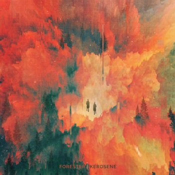 Forester feat. Madeline Kerosene