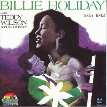 Billie Holiday with Teddy Wilson & His Orchestra It's A Sin To Tell A Lie
