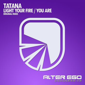 Tatana Light Your Fire - Radio Edit
