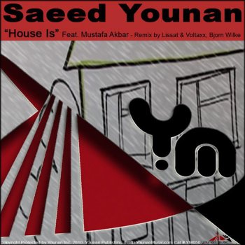 Saeed Younan House Is (Lissat & Voltaxx Remix)