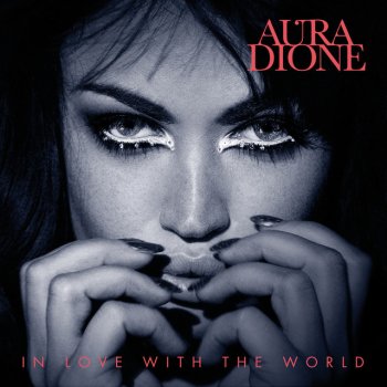 Aura Dione In Love With The World - David Jost & Persson Radio Mix
