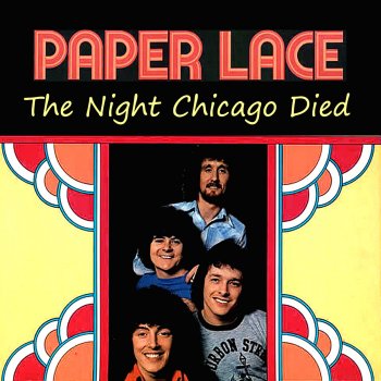 Paper Lace The Night Chicago Died