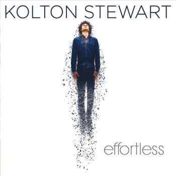 Kolton Stewart Effortless