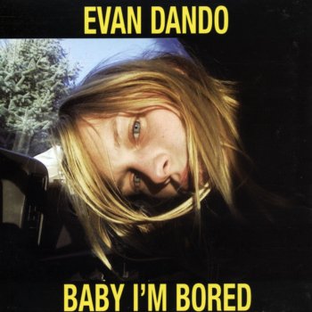 Evan Dando The Same Thing You Thought Hard About Is the Same Part I Can Live Without