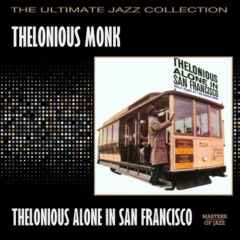 Thelonious Monk There's Danger In Your Eyes, Cherie - Take 2