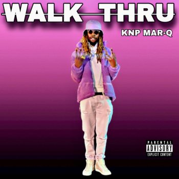 Knp Mar-Q Walk Thru