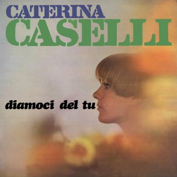 Caterina Caselli L'ombra di nessuno (Standing in the shadow of love)