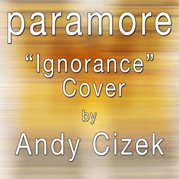 Andy Cizek feat. Nik Nocturnal & Brett Schleicher Ignorance