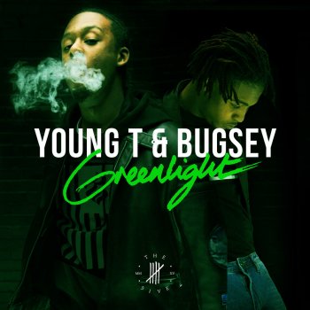 Young T & Bugsey Greenlight