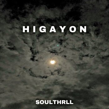 Soulthrll Higayon